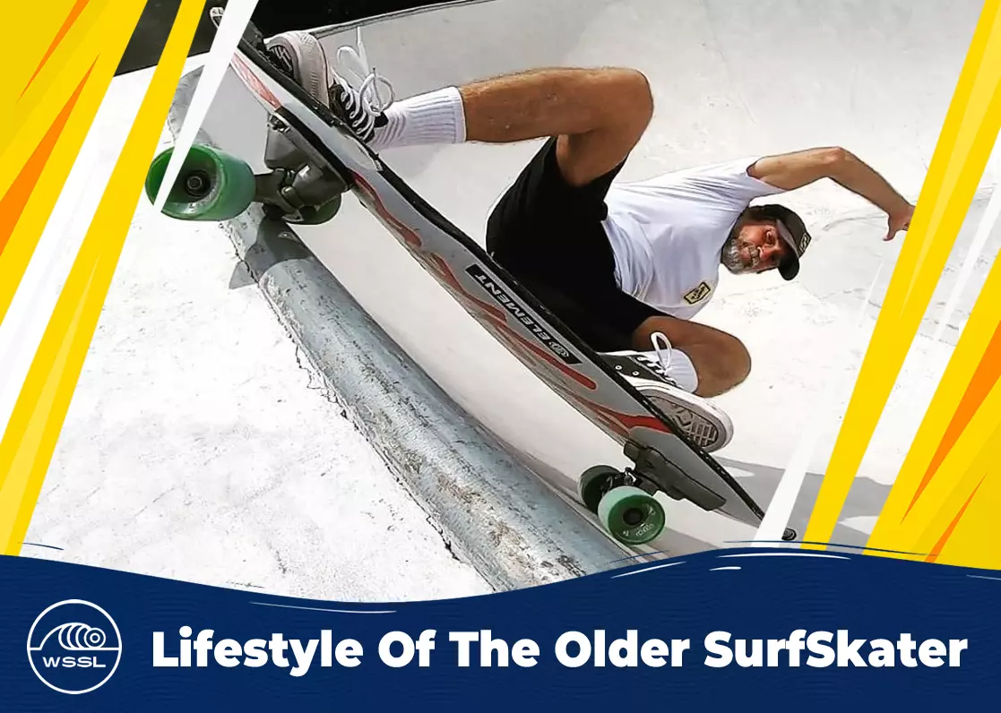 LifeStyle Of The Older SurfSkater
